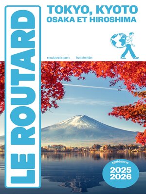 cover image of Guide du Routard Tokyo, Kyoto, Osaka et Hiroshima 2025/26